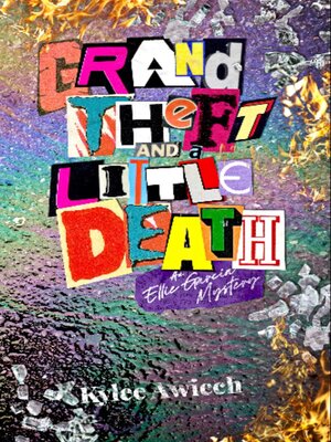 cover image of Grand Theft and a Little Death
